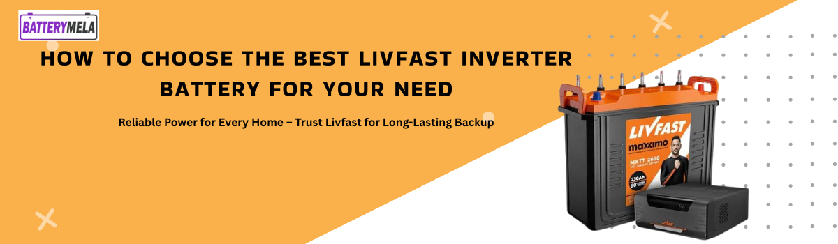livfast inverter batter 150 and 200 AH