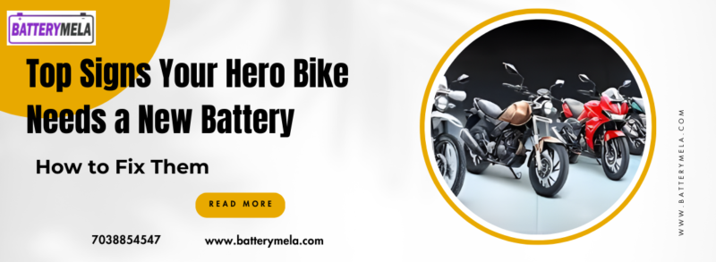 Hero Bike Battery Price Guide – Signs & Fixes